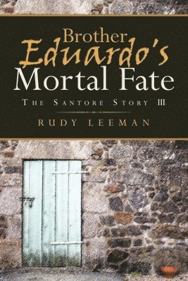 Brother Eduardo's Mortal Fate 1