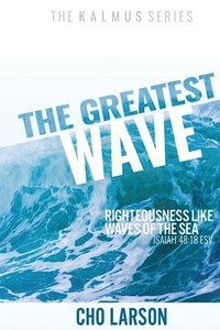bokomslag The Greatest Wave