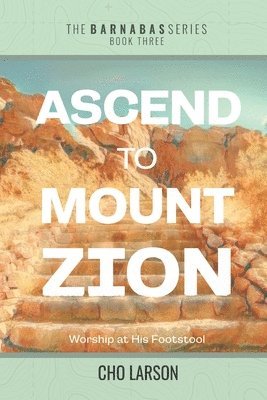 bokomslag Ascend to Mount Zion