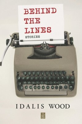 Behind the Lines: Stories 1