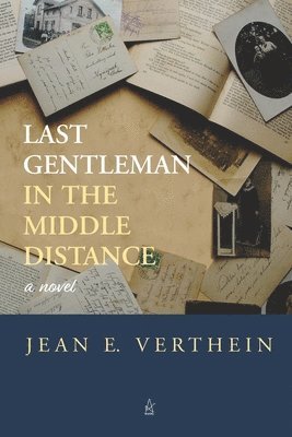 Last Gentleman in the Middle Distance 1