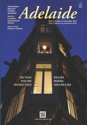 Stevan V. Nikolic - Adelaide: Independent Literary Magazine No. 31, December 2019, Häftad