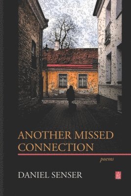 Another Missed Connection: Poems 1