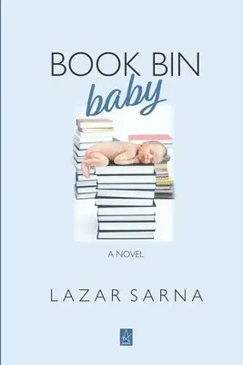 Lazar Sarna - Book Bin Baby, Häftad. Tillgänglighet: Lägg i varukorg