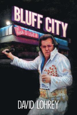 David Lohrey - Bluff City, Häftad