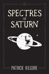 bokomslag Spectres of Saturn