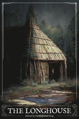 The Longhouse 1