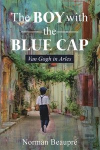bokomslag The Boy With the Blue Cap