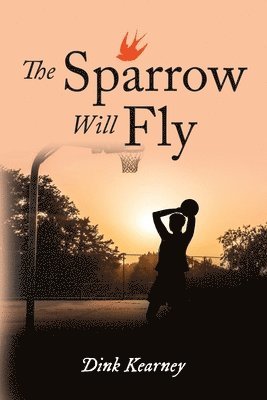 The Sparrow Will Fly 1