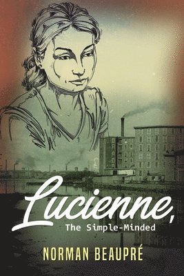Lucienne, the Simple-Minded 1