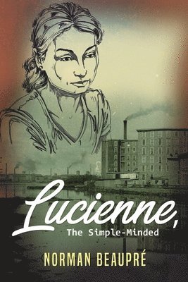 Lucienne, the Simple-Minded