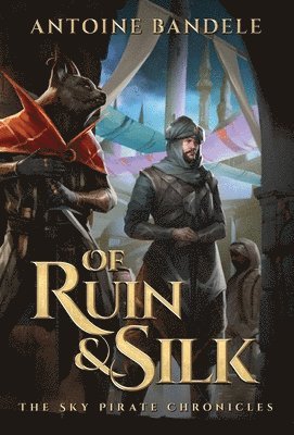 Antoine Bandele, Callan Brown, Fiona McLaren - Of Ruin & Silk, Inbunden