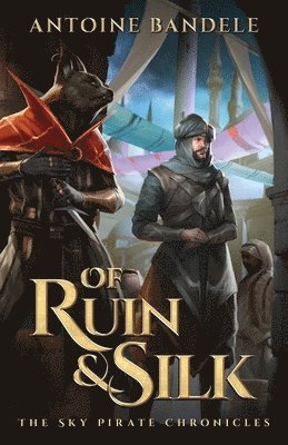 Antoine Bandele, Callan Brown, Fiona McLaren - Of Ruin & Silk, Häftad