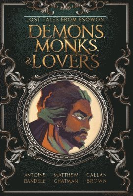 Demons, Monks, and Lovers 1