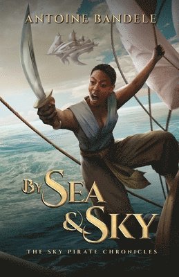 Antoine Bandele, Callan Brown, Fiona McLaren - By Sea & Sky, Häftad
