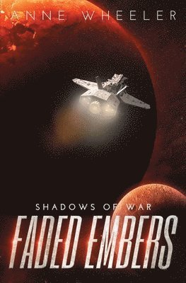 Anne Wheeler - Faded Embers, Häftad