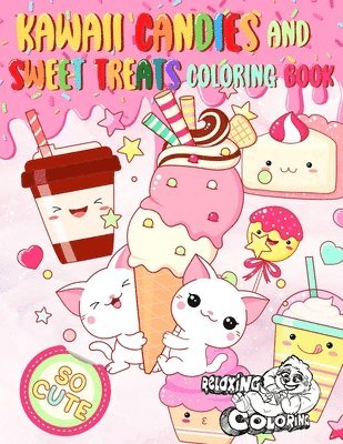 Kawaii Candies and Sweet Treats Coloring Book 1