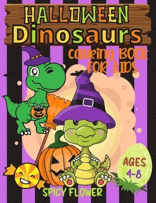 Halloween dinosaurs coloring book for kids ages 4-8 1