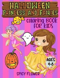 bokomslag Halloween princess and fairies coloring book for kids ages 4-8