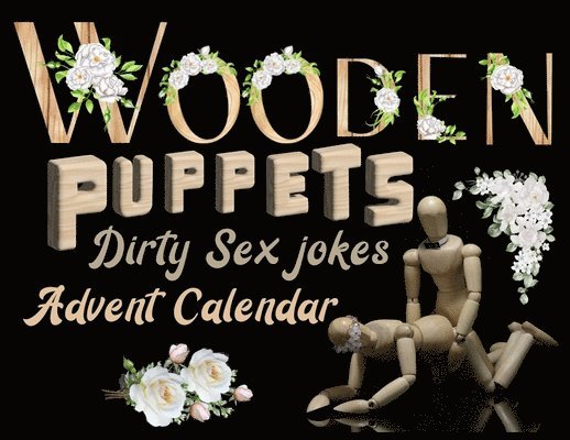 Wooden puppets and dirty sex jokes advent calendar book