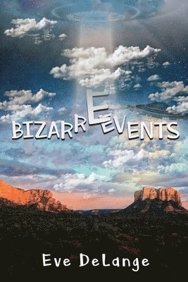 Eve Delange - Bizzare Events, Häftad