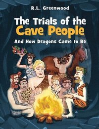 bokomslag The Trials of the Cave people