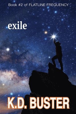 bokomslag Exile: Book #2 of FLATLINE FREQUENCY. A Dystopian, High-concept SCI-FI Series