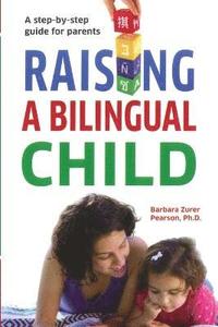 bokomslag Raising A Bilingual Child