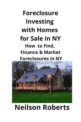 Foreclosure Investing with Homes for Sale in NY 1