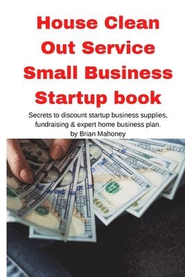 bokomslag House Clean Out Service Small Business Startup book