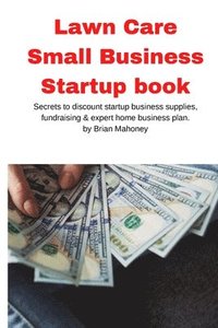 bokomslag Lawn Care Small Business Startup book