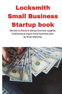 bokomslag Locksmith Small Business Startup book