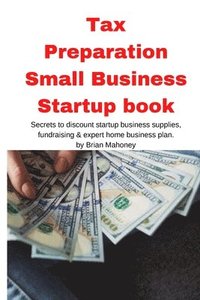 bokomslag Tax Preparation Small Business Startup book