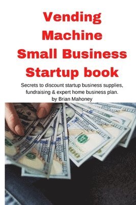 bokomslag Vending Machine Small Business Startup book