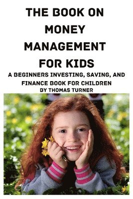 bokomslag Book on Money Management for Kids