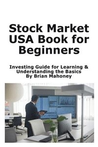 bokomslag Stock Market USA Book for Beginners