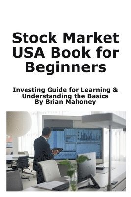 bokomslag Stock Market USA Book for Beginners