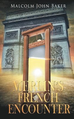 Merlin's French Encounter 1
