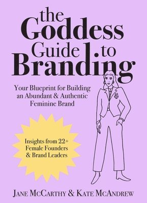 bokomslag Goddess Guide To Branding