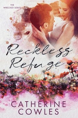 Catherine Cowles - Reckless Refuge, Häftad. Tillgänglighet: Lägg i varukorg