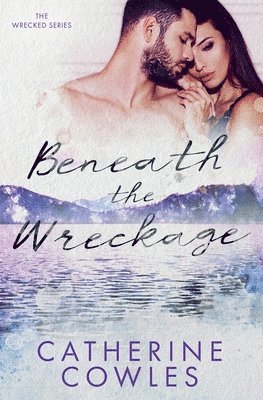 Beneath the Wreckage 1