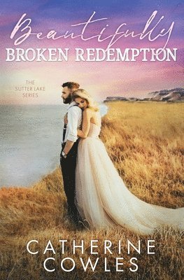 Beautifully Broken Redemption 1