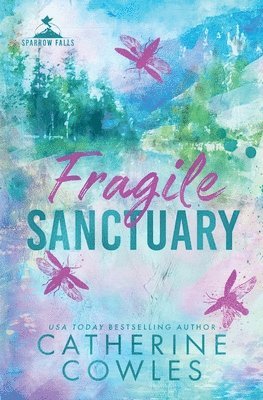 Catherine Cowles - Cowles, C: Fragile Sanctuary, Häftad
