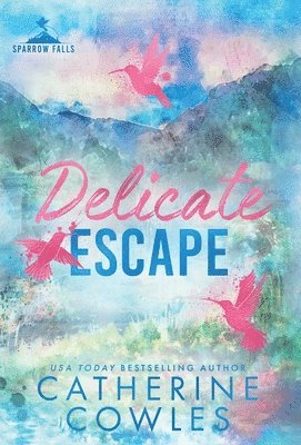 Delicate Escape 1