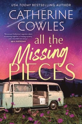 Catherine Cowles - All the Missing Pieces, Häftad