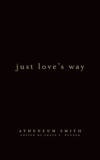 bokomslag Just Love's Way