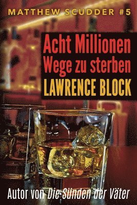 Acht Millionen Wege zu sterben