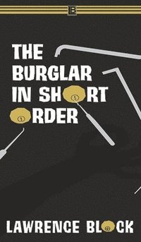 bokomslag Burglar in Short Order