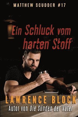 bokomslag Ein Schluck vom harten Stoff