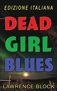 bokomslag Dead Girl Blues - Edizione Italiana